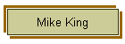 Mike King