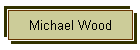 Michael Wood