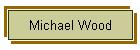 Michael Wood